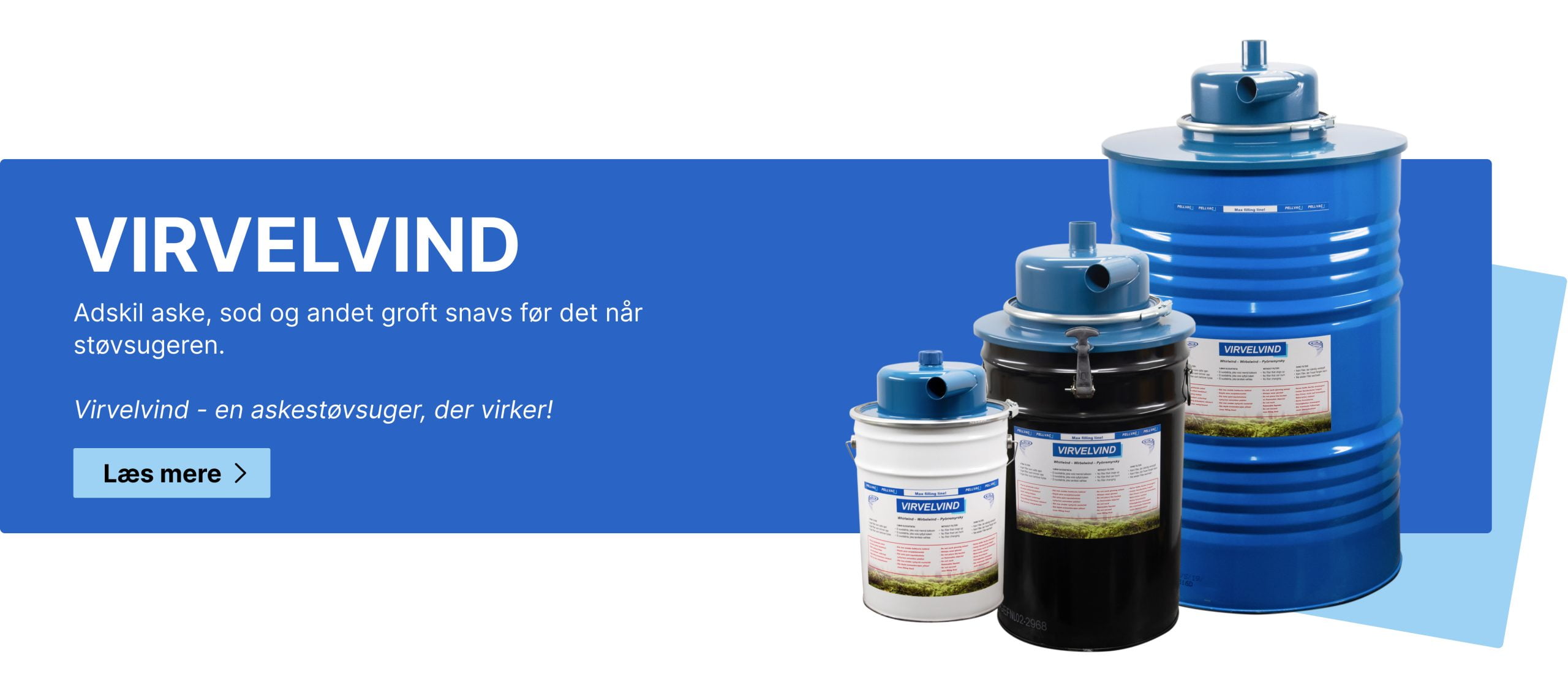 Askesug Virvelvind i tre forskellige størrelser. Dette er et banner, som du kan klikke på